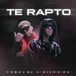 Descargar Te Rapto - Tobal Mj MP3