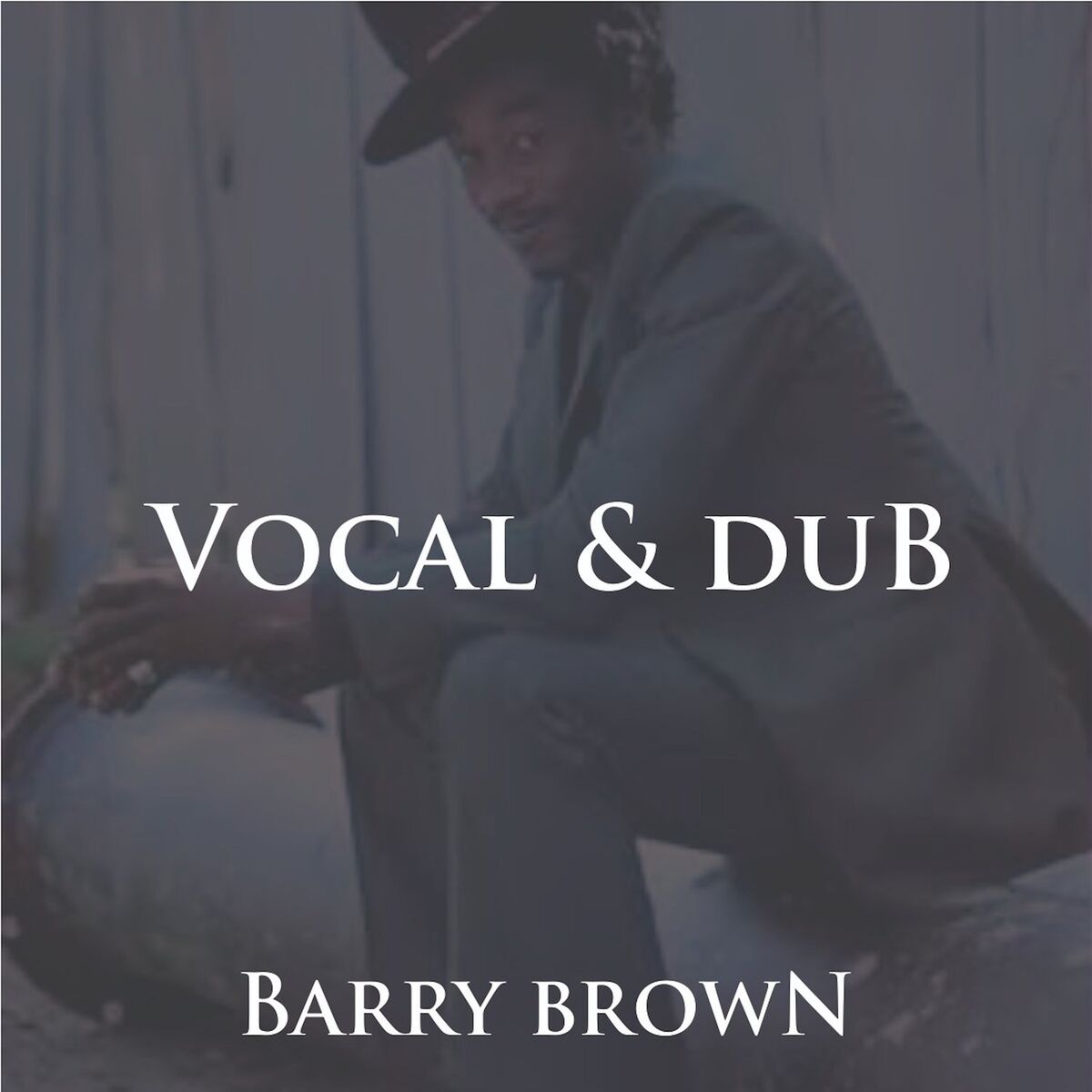 Album cover of Barry Brown Vocal & Dub