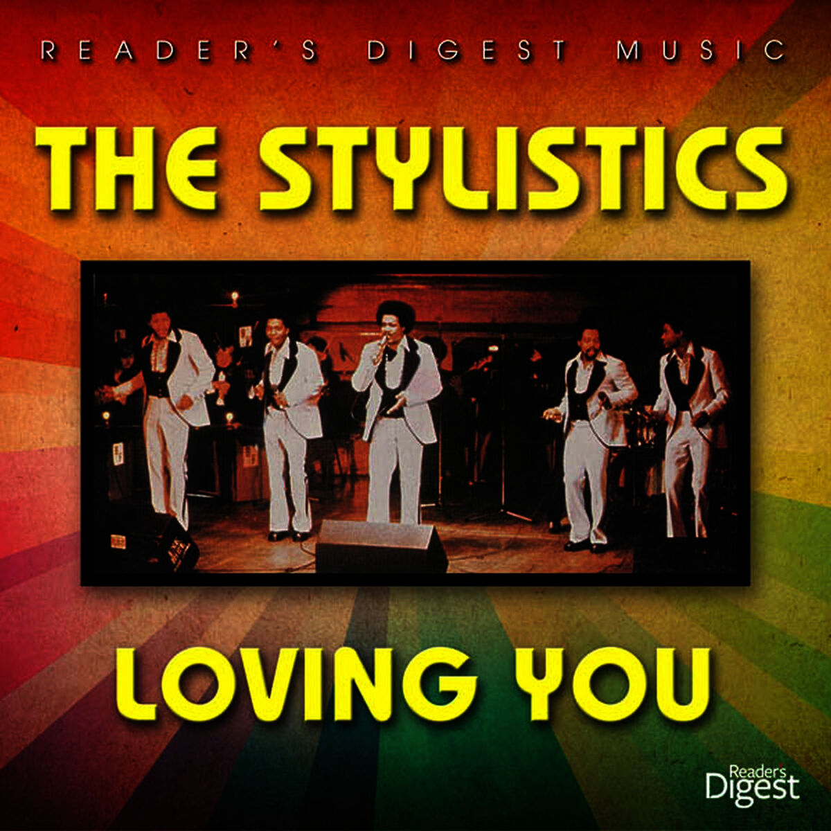 Album cover of Reader's Digest Music: The Stylistics - Loving You