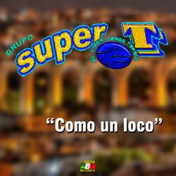 Cover of Como un loco