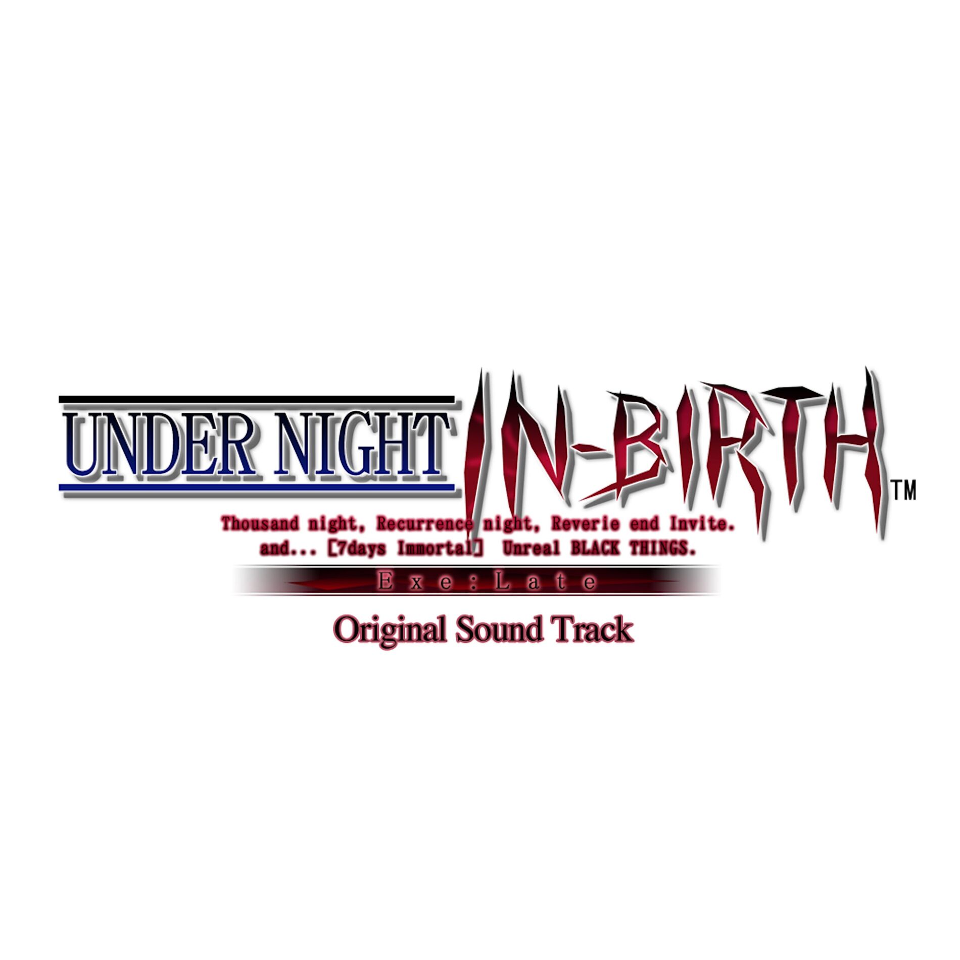 Album cover of UNDER NIGHT IN-BIRTH Exe:Late (Original Soundtrack)