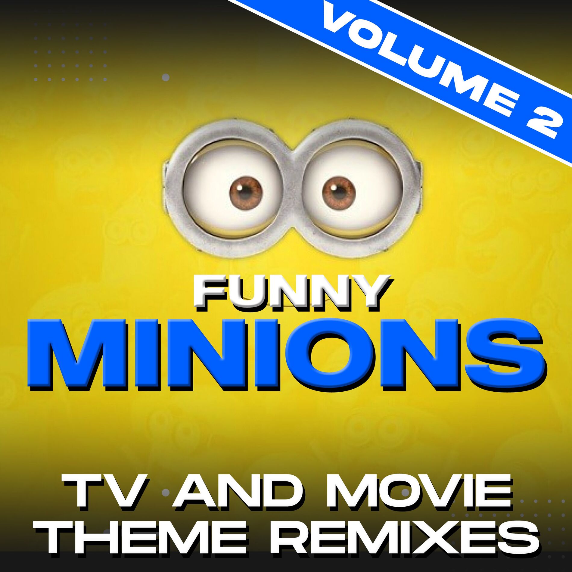 Album cover of Funny Minions: TV and Movie Theme Remixes, Vol. 2