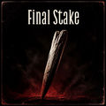 Final Stake