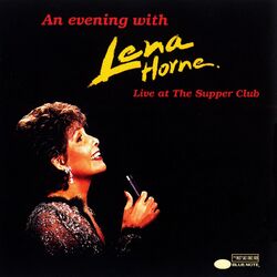 Cover of An Evening With Lena Horne: Live At The Supper Club (Live)