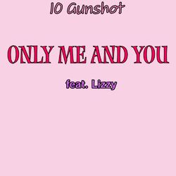 Cover of Only Me And You