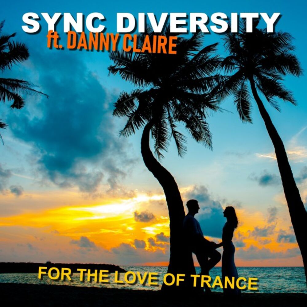 Picture of For the Love of Trance