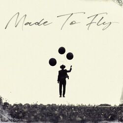 Cover of Made to Fly