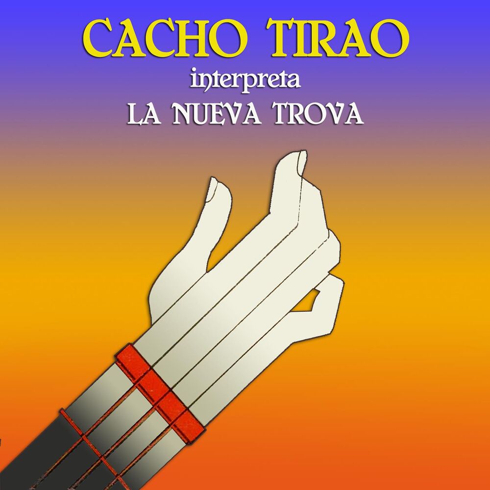 Picture of Cacho Tirao Interpreta la Nueva Trova
