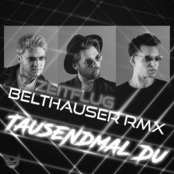 Cover of Tausendmal Du (Belthauser RMX)