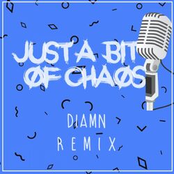Cover of Just A Bit Of Chaos