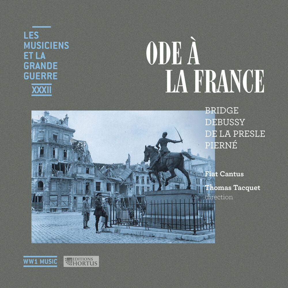 Picture of Ode à la France (Les musiciens et la Grande Guerre, Vol. 32)