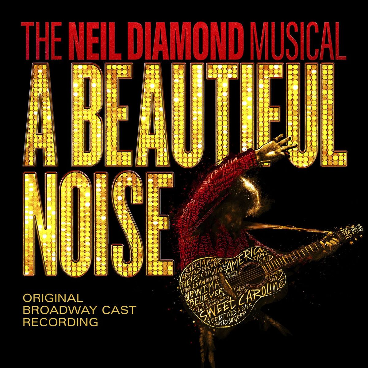 Album cover of A Beautiful Noise, The Neil Diamond Musical (Original Broadway Cast Recording)