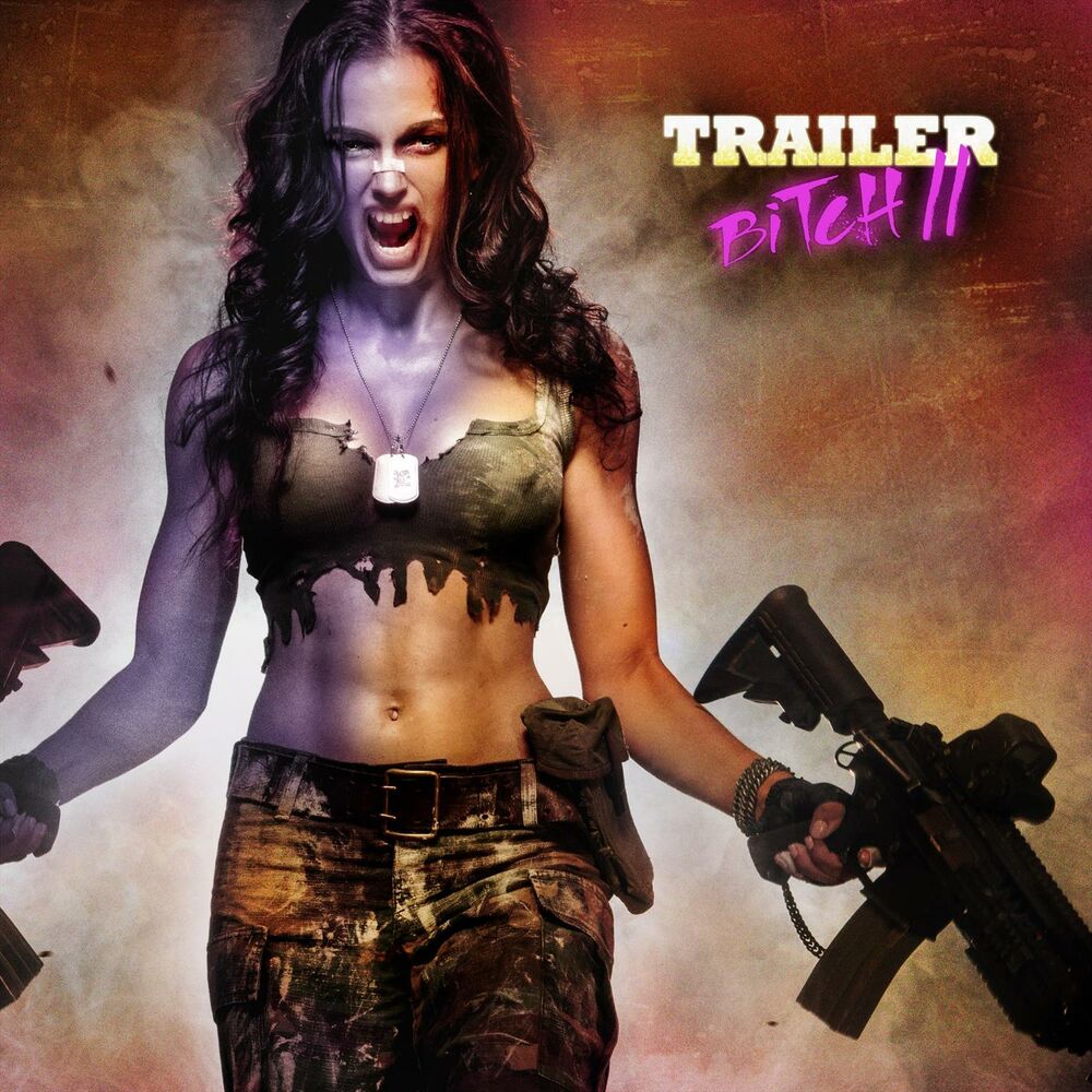 Picture of Trailer Bitch II