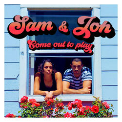 Cover of Sam & Joh Come Out to Play
