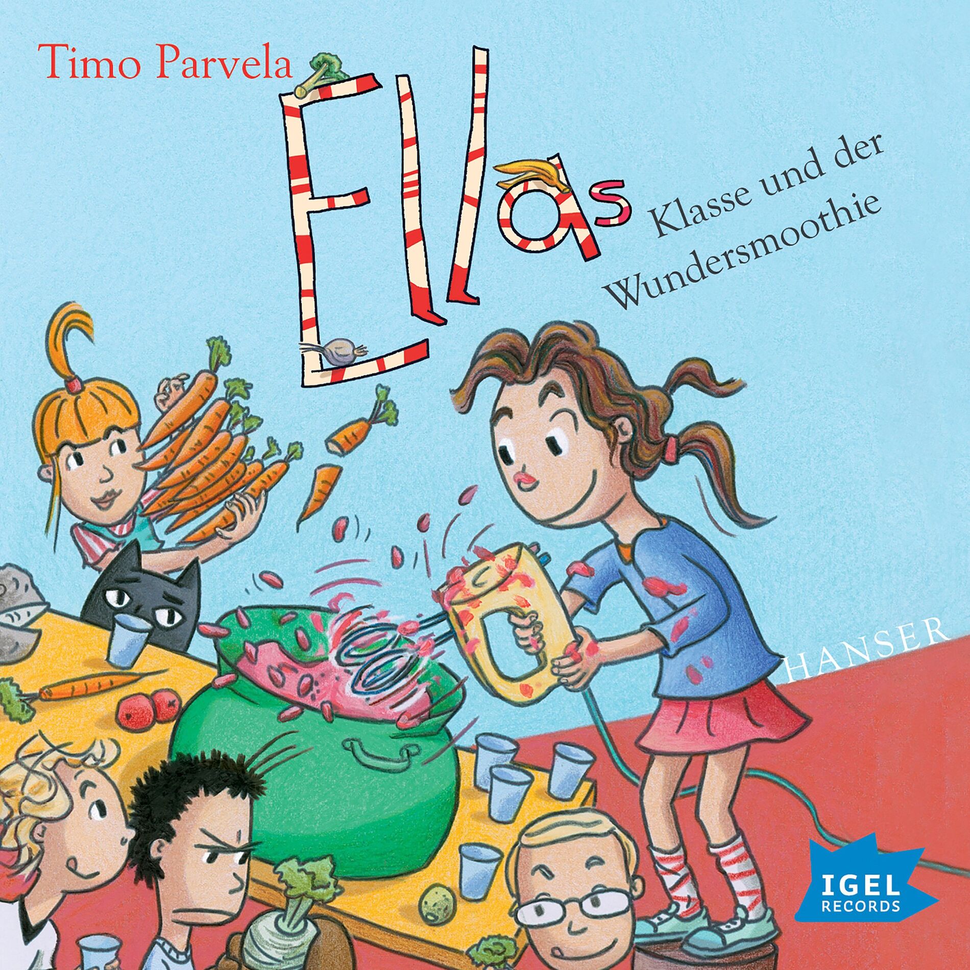 Album cover of Ella 17. Ellas Klasse und der Wundersmoothie