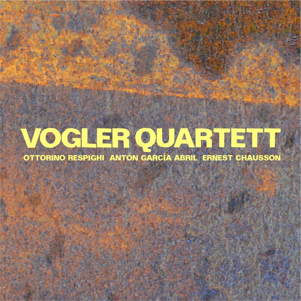 Picture of Vogler Quartett spielt Respighi, Abril und Chausson