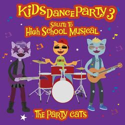 Cover of Kids Dance Party: A Salute To High School Musical