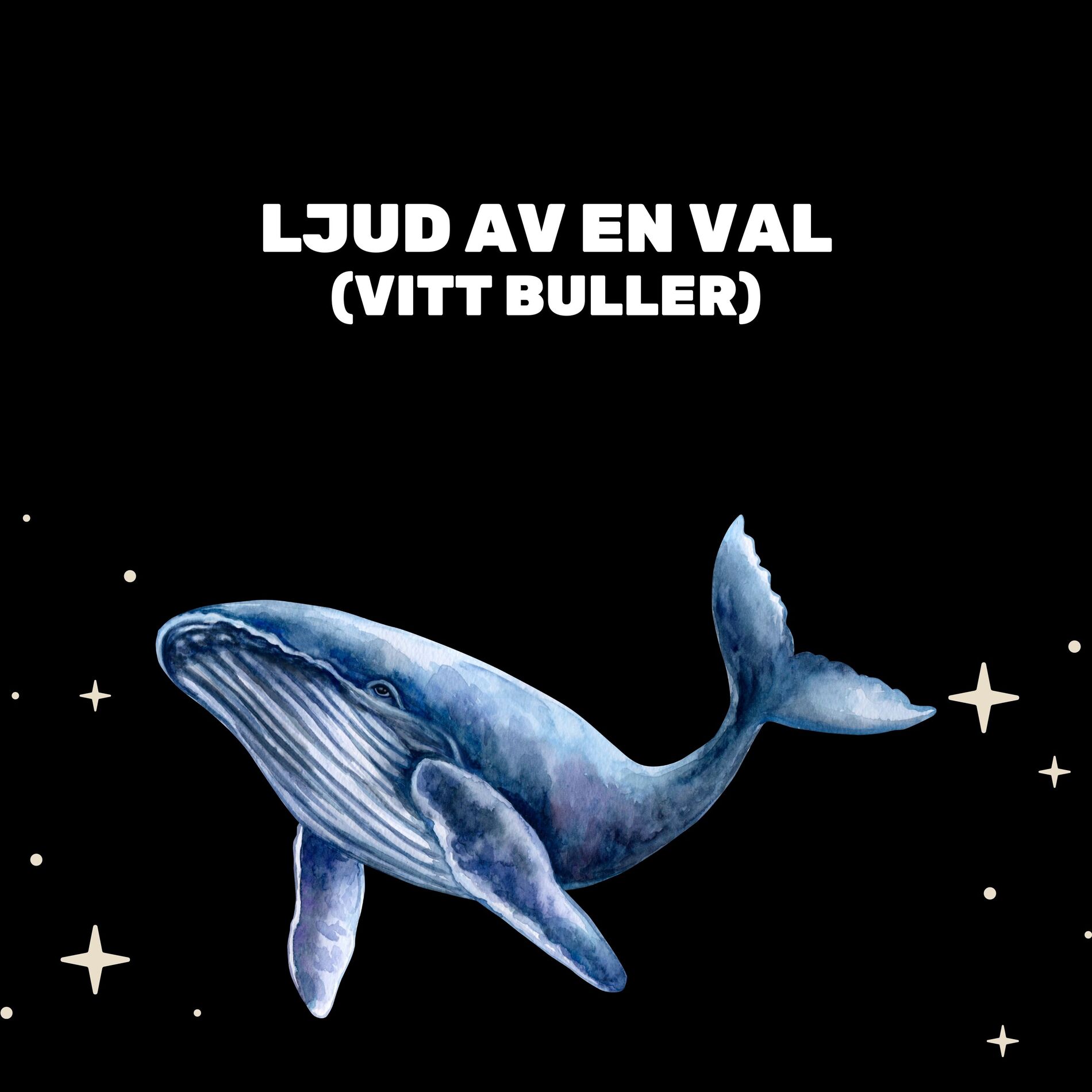 Album cover of Ljud Av En Val (Vitt Buller)