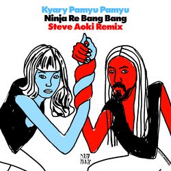 Cover of Ninja Re Bang Bang (Steve Aoki Remix)