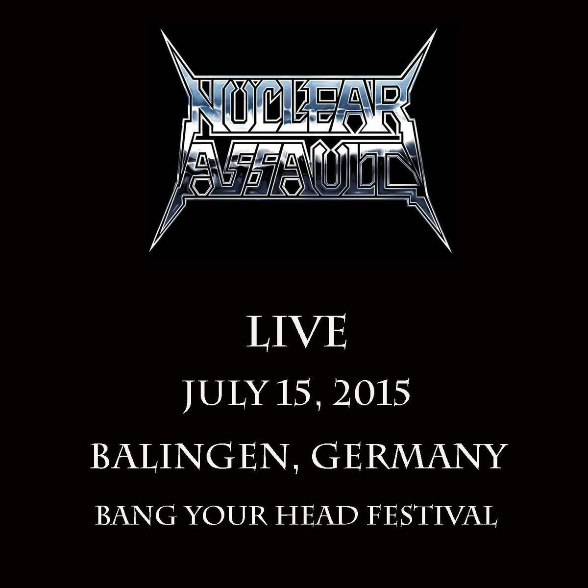 Album cover of Live July 15, 2015, Balingen, Germany - Bang Your Head Festival