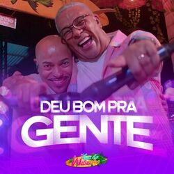 Deu Bom Pra Gente