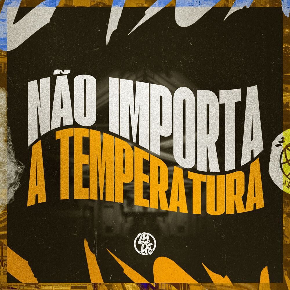 Picture of Não Importa a Temperatura
