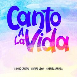 Cover of Canto A La Vida