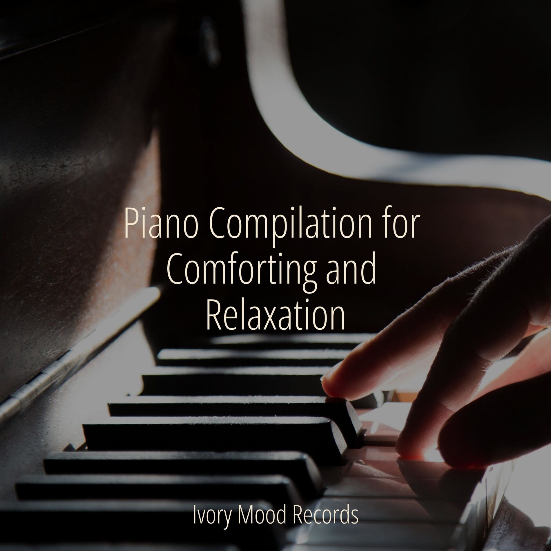 Album cover of Piano Compilation for Comforting and Relaxation