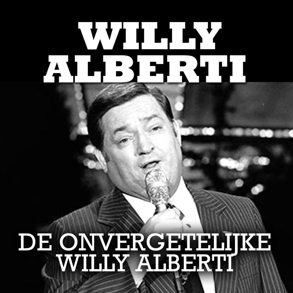 Picture of De Onvergetelijke Willy Alberti