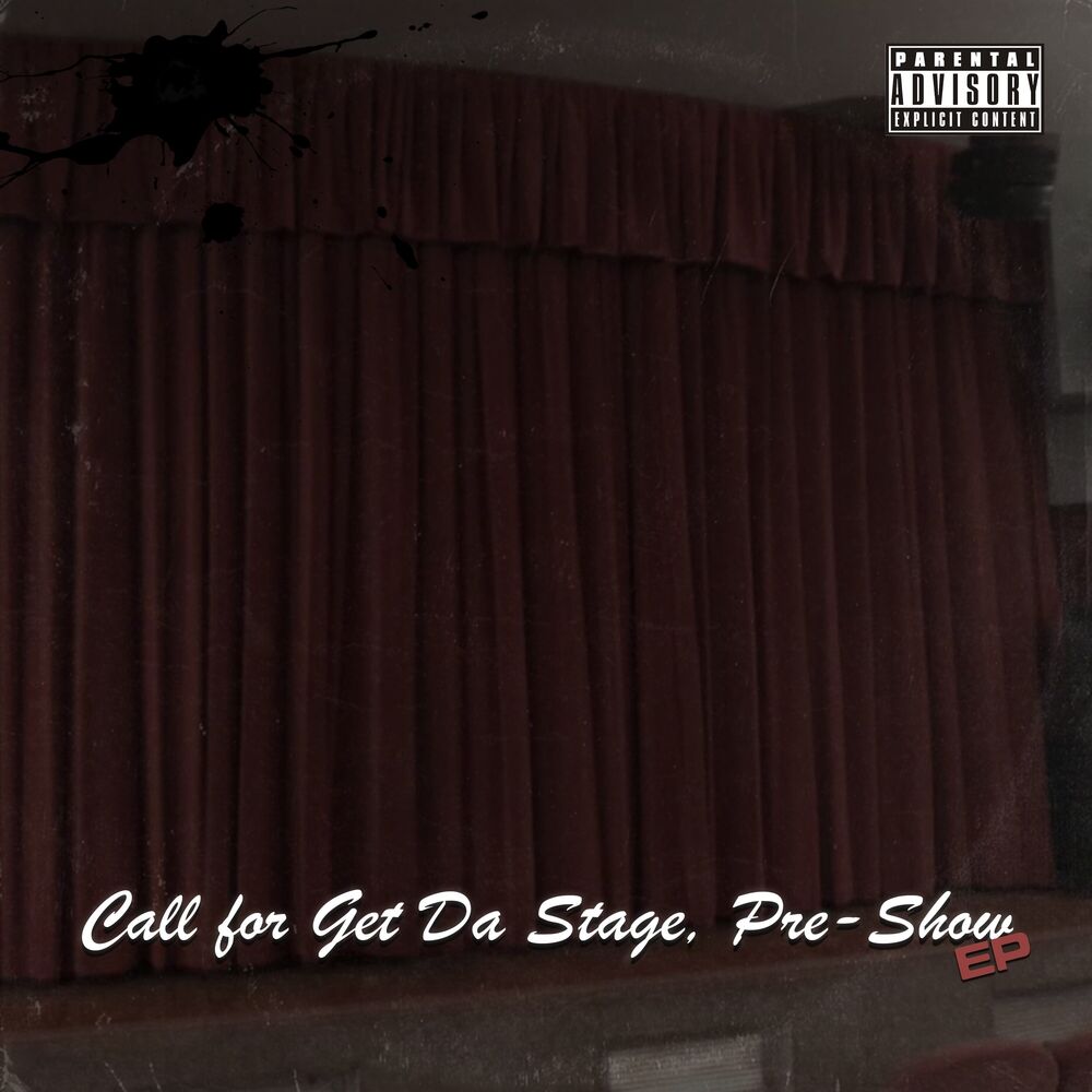 Picture of Call for Get Da Stage, Pre-Show