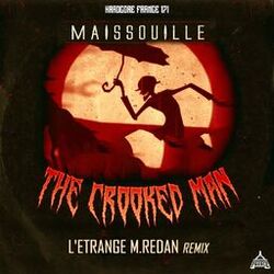The Crooked Man (L'Étrange M. Redan Remix)