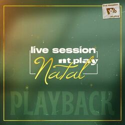 Cover of Live Session Nt Play Natal (Playback)