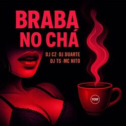 Braba No Chá