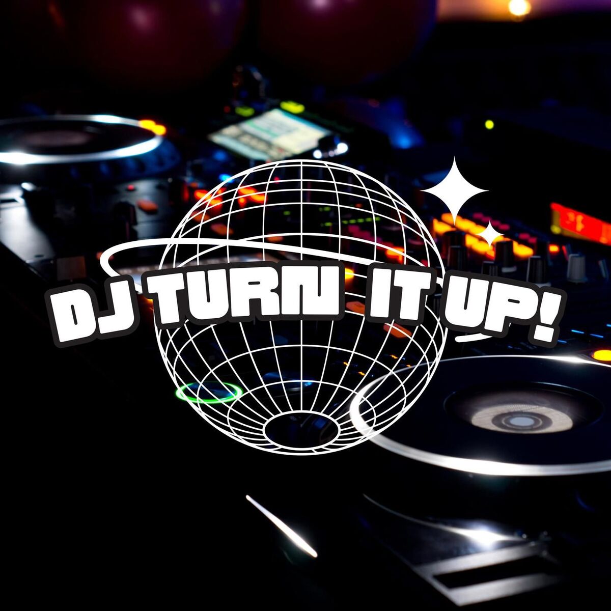 Album cover of DJ Turn It Up!