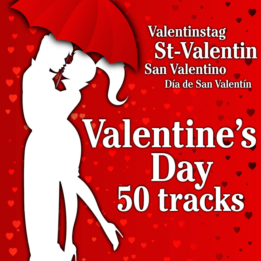 Picture of Valentine's Day 50 Tracks (St-Valentin, Valentinstag, San Valentino, Día de San Valentín)