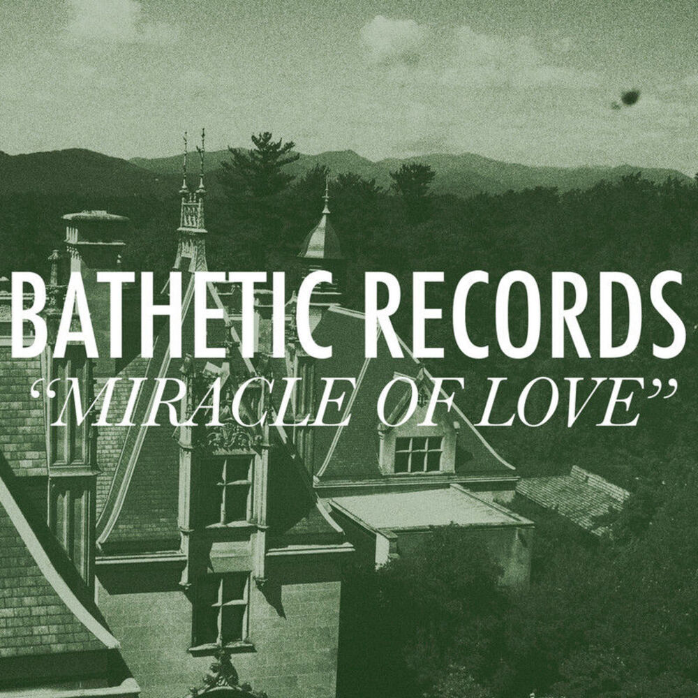 Picture of Miracle of Love: A Bathetic Records Compilation