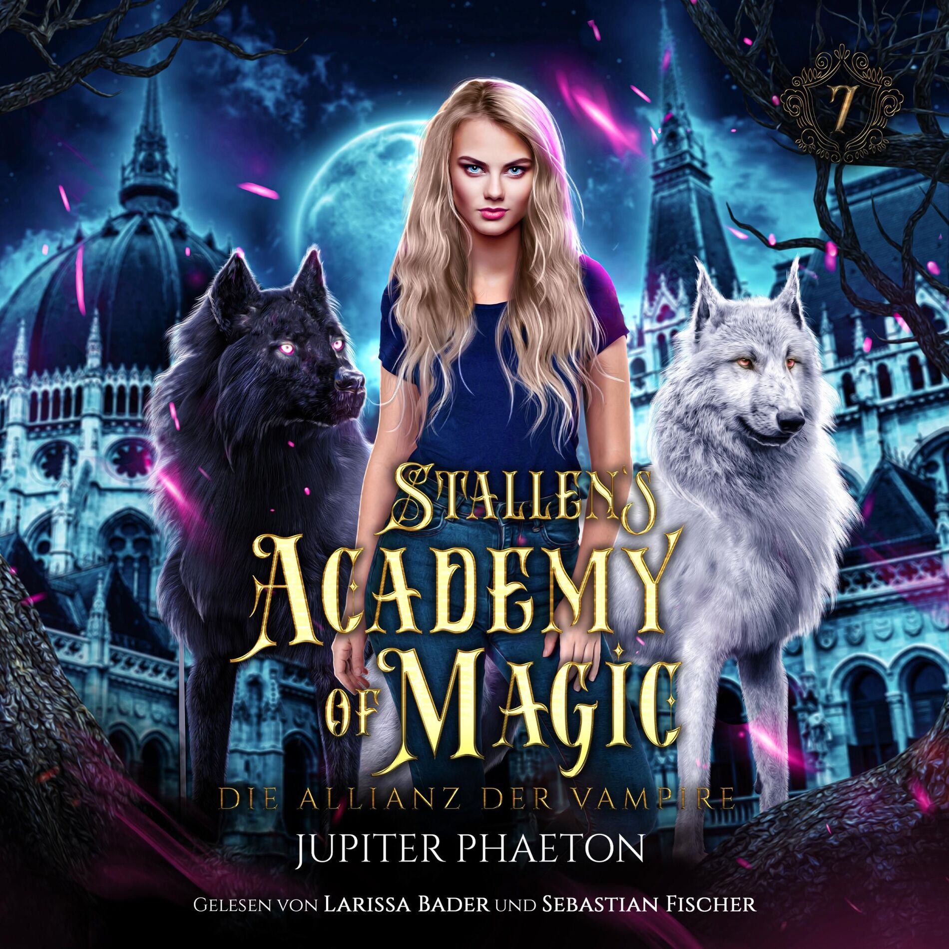 Album cover of Stallen's Academy of Magic 7 - Die Allianz der Vampire - Fantasy Hörbuch