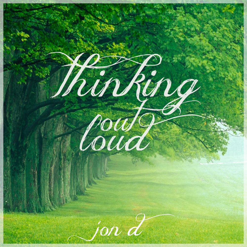 Picture of Thinking Out Loud