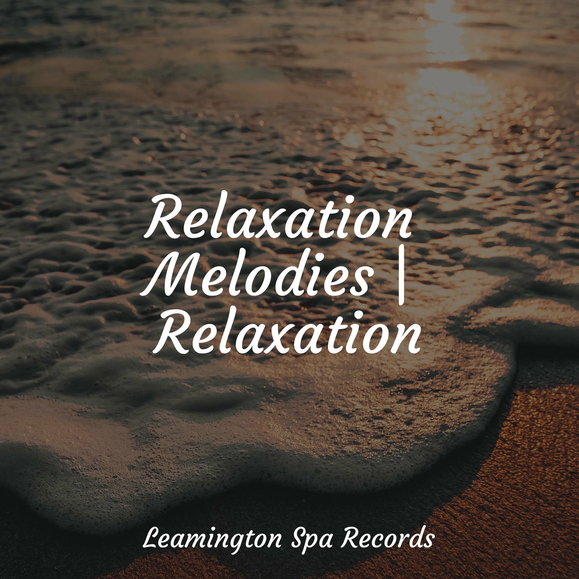 Album cover of Relaxation Melodies | Relaxation