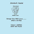 Songs You Will Love...After A 6-Pak - Volume 1