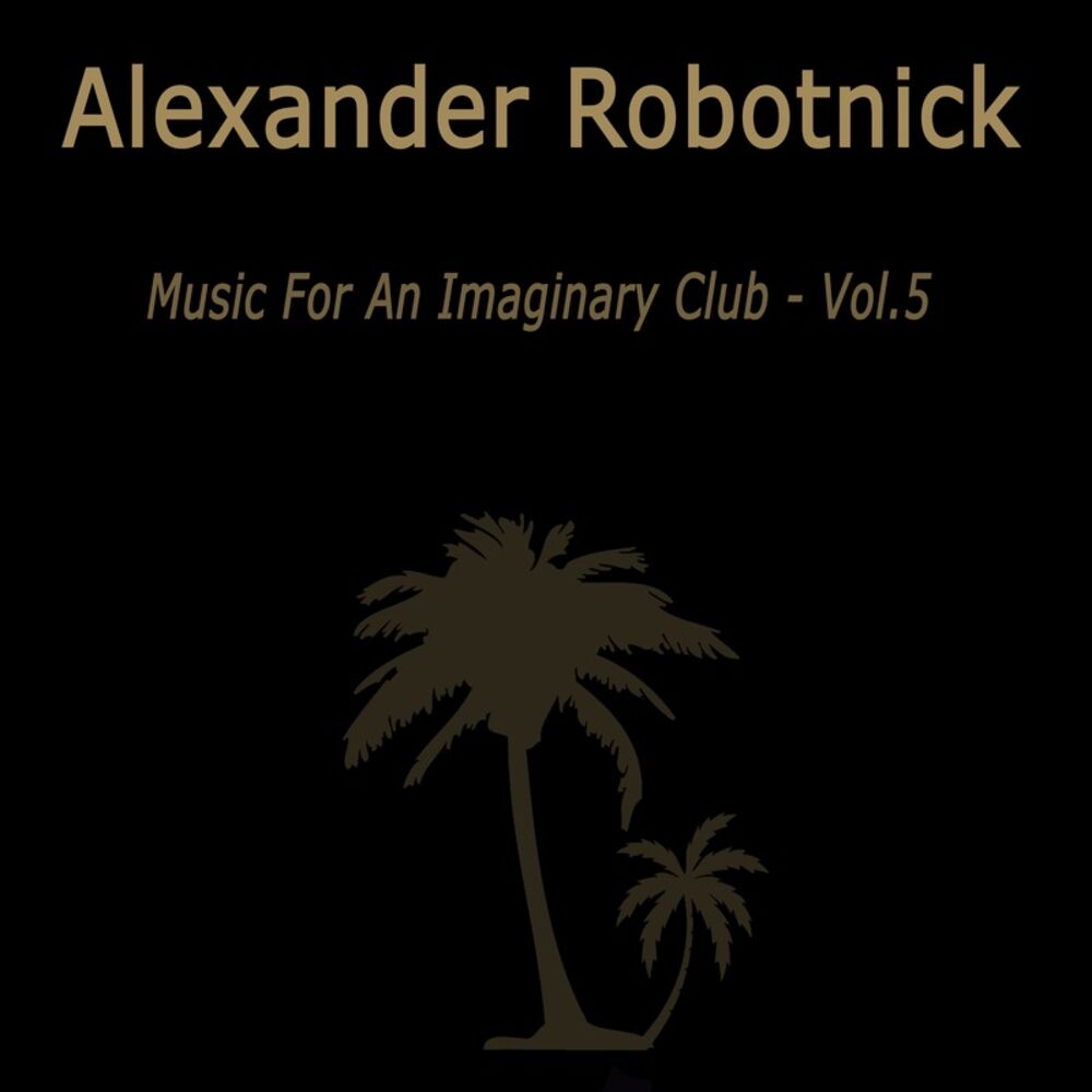 Picture of Music for an Imaginary Club VOL 5