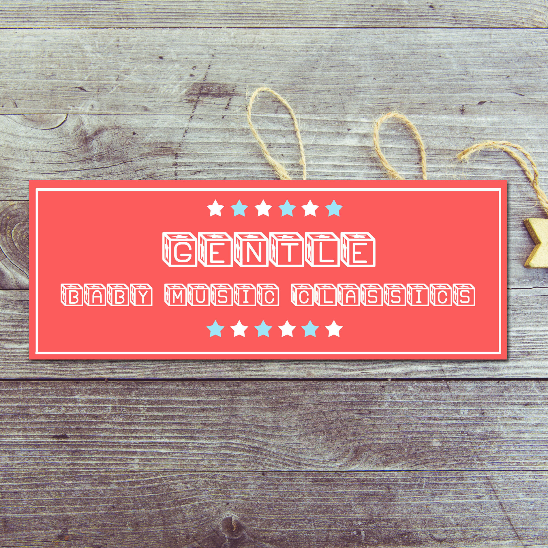 Album cover of #14 Gentle Baby Music Classics