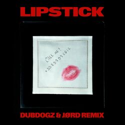 Cover of Lipstick (Dubdogz, JØRD Remix)