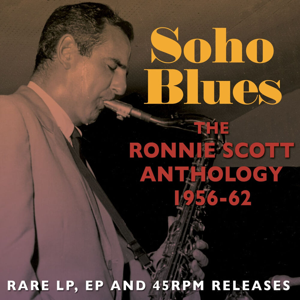 Picture of Soho Blues: The Ronnie Scott Anthology 1956-62