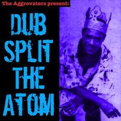 Cover of Dub Split the Atom