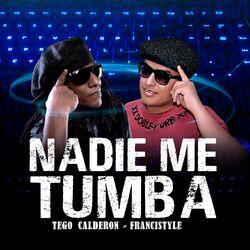 Cover of Nadie Me Tumba