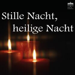 Cover of Stille Nacht, heilige Nacht (Musik für die besinnlichen Stunden der Heiligen Nacht)