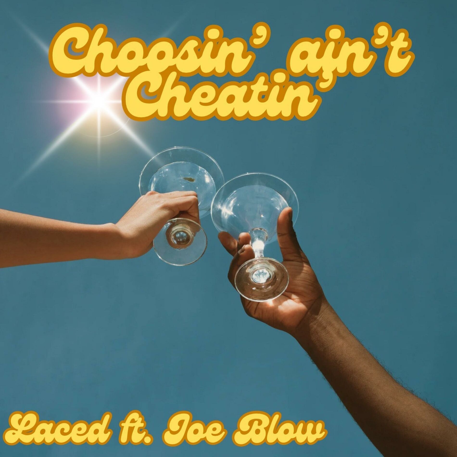 Album cover of Choosin' aint Cheatin' (feat. Joe Blow)