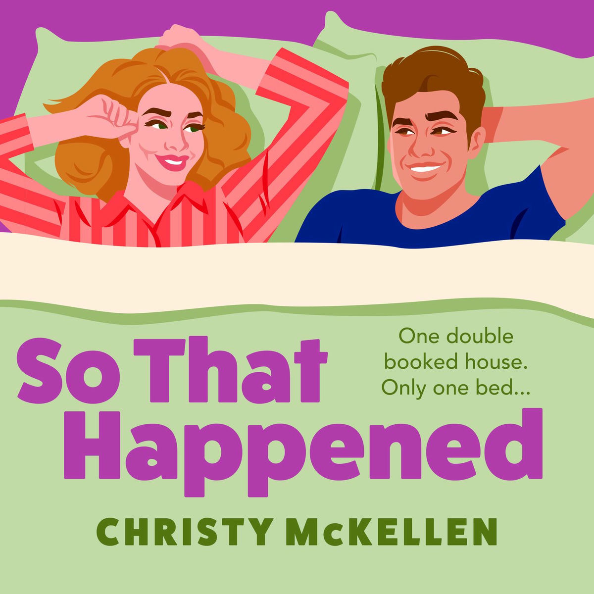 Album cover of So That Happened - A must-read strangers to lovers spicy romantic comedy from Christy McKellen (Unabridged)