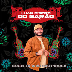 Capa de Quem Ta Vivo Dou Piroca